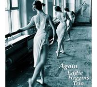 Eddie Higgins Trio - Again