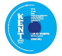 Eddie Hill – I Am So Thankful / Long Live The King – Vinile – Kent Display