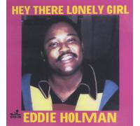 Eddie Holman Hey There Lonely Girl / Best Of-14 Cuts