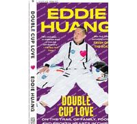 Eddie Huang Double Cup Love (Tascabile)