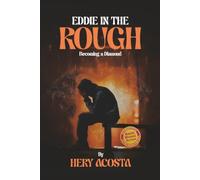 Eddie In The Rough: Becoming a Diamond