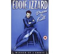 Izzard Eddie - Eddie Izzard: Dress to Kill [Edizione: Regno Unito]