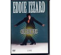 Eddie Izzard: Glorious