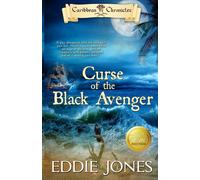 Eddie Jones Curse of the Black Avenger (Tascabile) Caribbean Chronicles