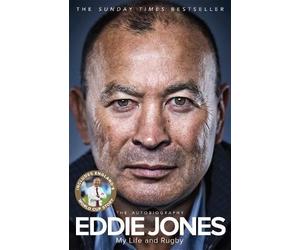 Eddie Jones My Life and Rugby (Copertina rigida)