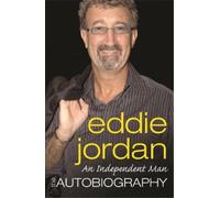 Eddie Jordan An Independent Man (Tascabile)