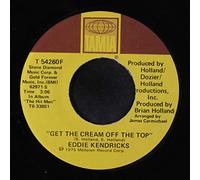 EDDIE KENDRICKS - get the cream off the top / honey brown