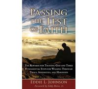 Eddie L Johnson Passing the Test of Faith (Copertina rigida)