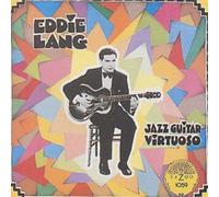 Lang, Eddie - Jazz Guitar Virtuoso