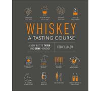 Eddie Ludlow Whiskey: A Tasting Course (Copertina rigida) Tasting Course