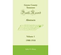 Eddie M. Nikazy Greene County, Tennessee, Death Record Abstracts, Vo (Tascabile)
