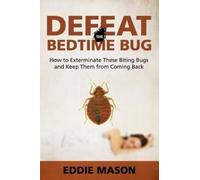 Eddie Mason Defeat the Bedtime Bug (Tascabile)