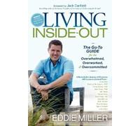 Eddie Miller Living Inside-Out (Tascabile)