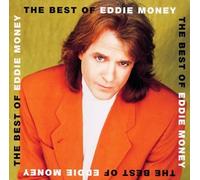 Eddie Money - Best of Eddie Money
