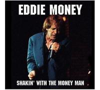 Eddie Money - Shakin' With the...