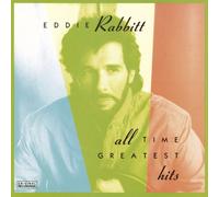 Eddie Rabbitt - All Time Greatest Hits
