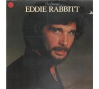 EDDIE RABBITT - the best of