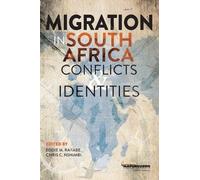 Eddie Rakabe Chris C Nshimbi Migration in South Africa (Tascabile)