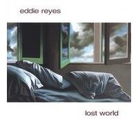 Eddie Reyes - Lost World