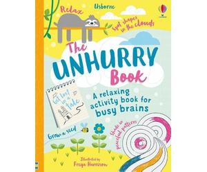 Eddie Reynolds Lara Bryan Alice James Unhurry Book (Copertina rigida) Unworry