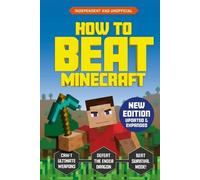 Eddie Robson Kevin Pettman How to Beat Minecraft - Extended Edition (Tascabile)