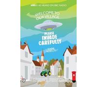 Eddie Robson Welcome to Our Village, Please Invade Carefully (Tascabile)