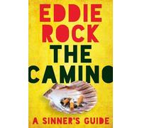 Eddie Rock The Camino (Tascabile)