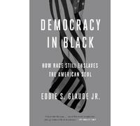 Eddie S. Glaude Jr. Democracy in Black (Tascabile)