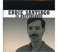 Eddie Santiago - 20 Aniversario