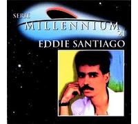 Eddie Santiago - Serie Millennium 21