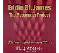 Eddie St.James - Messenger Project