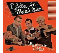 EDDIE & THE HEAD-STARTS - 7-MY NAME IS EDDIE -LTD-