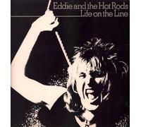 Eddie & The Hot Rods - Life On The Line