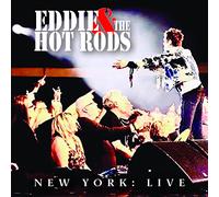 Eddie & The Hot Rods - New York: Live