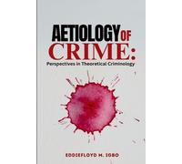 Eddiefloyd Igbo Aetiology of Crime (Tascabile)