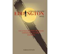 Eddington 2025 Movie Guide: The Ultimate Preview and Viewing Companion to Ari Aster’s Eddington
