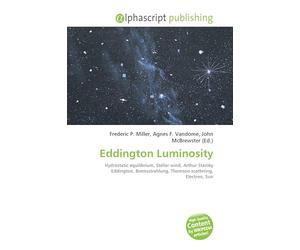 Eddington Luminosity: Hydrostatic equilibrium, Stellar wind, Arthur Stanley Eddington, Bremsstrahlung, Thomson scattering, Electron, Sun