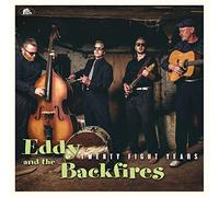 Eddy And The Backfires - Twenty Fight Years