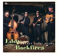 Eddy And The Backfires - Twenty Fight Years (CD)