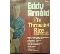 Eddy Arnold - Eddy Arnold - I'm Throwing Rice And Other Favourites - RCA Camden