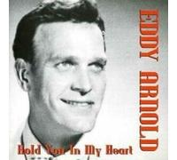 Eddy Arnold - Hold You in My Heart