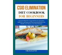 Eddy Beckett CSID Elimination Diet Cookbook for Beginners (Tascabile)