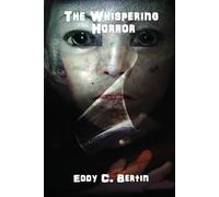 Eddy C. Bertin The Whispering Horror (Tascabile)