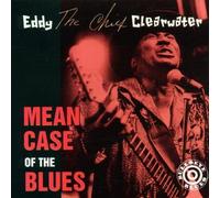 Eddy Clearwater - Mean Case of the Blues by Eddy Clearwater (2001-04-16)