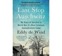 Eddy de Wind Last Stop Auschwitz (Tascabile)
