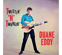 EDDY, DUANE - TWISTIN' N TWANGIN'
