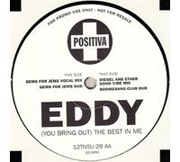 EDDY - EDDY / YOU BRING OUT THE BEST IN ME