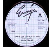 EDDY GRANT - EDDY GRANT - CANT GET ENOUGH OF YOU - 7" VINYL