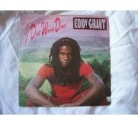 Eddy Grant - EDDY GRANT I Don't Wanna Dance UK 7" 45