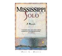 Eddy L. Harris Mississippi Solo: a River Quest (Tascabile)